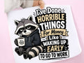 I've Done Horrible Things for Money Graphic Tee