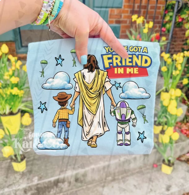 You've Got a Friend in Me Graphic Tee