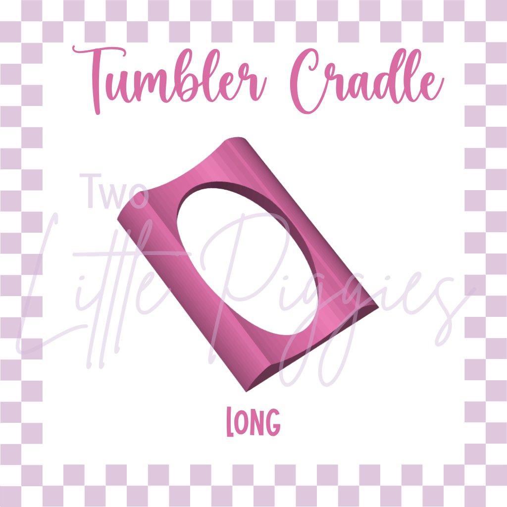 3D Printed - Tumbler Cradle - Long