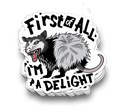 I'm Delightful - Funny Tumbler Stickers
