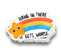 Hang In There - Funny Sarcastic Tumbler Stickers