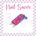 3D Printed - Nail Saver - Alani